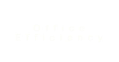 Office Efficiency